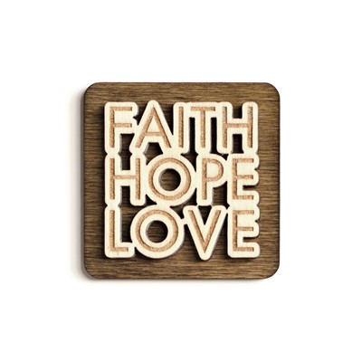 Дървен магнит с гравиран надпис: „FAITH HOPE LOVE“ [Подаръци/Сувенири]
