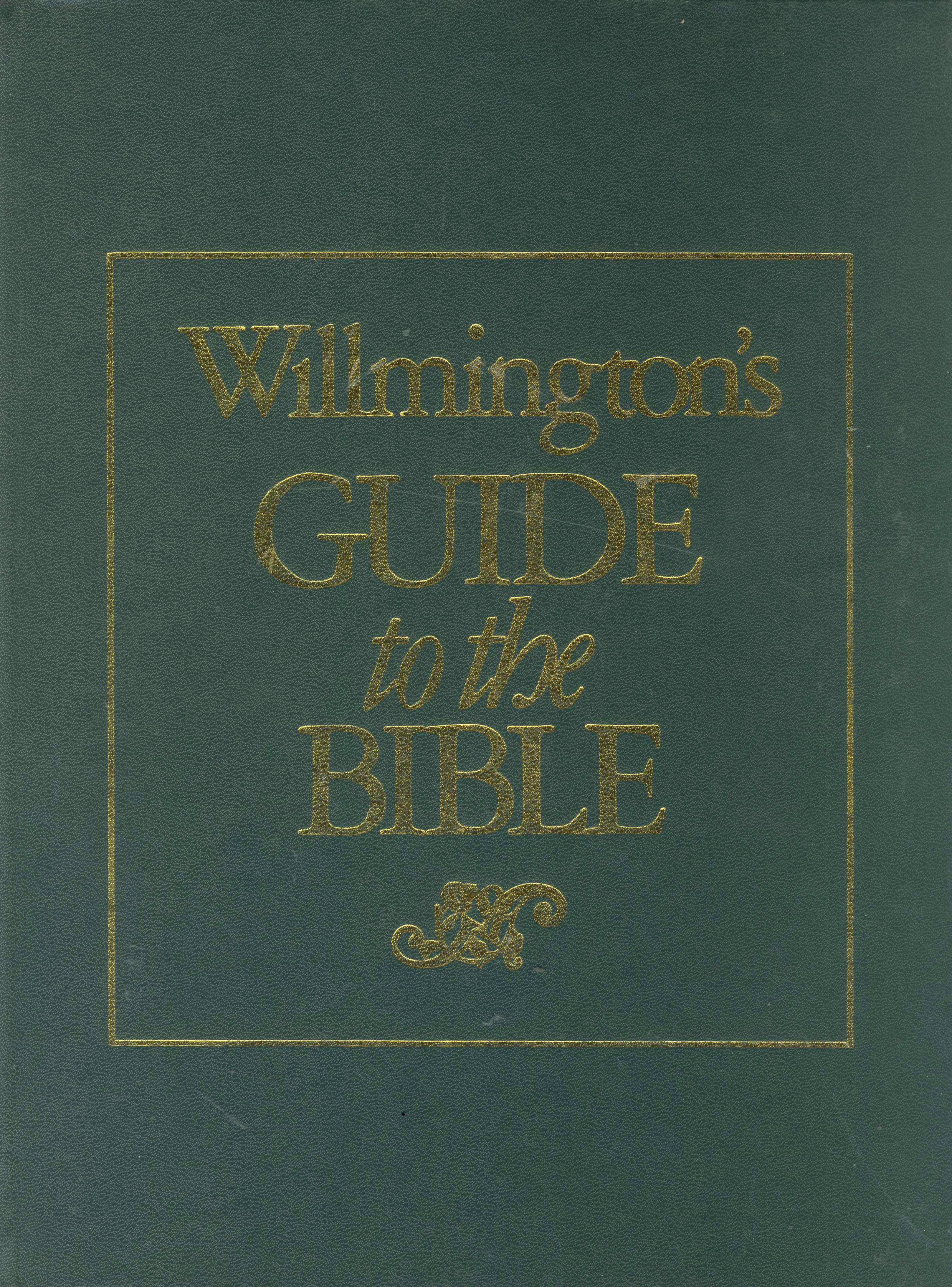 Willmington's Guide to the Bible