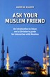 Ask Your Muslm Friend