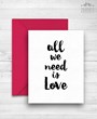 Картичка „All We Need Is Love“