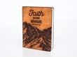 Дървен тефтер - Faith, Can Move Mountains (S)