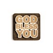 Дървен магнит с гравиран надпис: „GOD BLESS YOU“